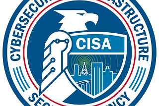 Cybersecurity and Infrastructure Security Agency