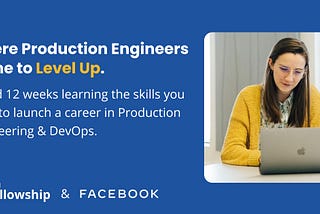 Introducing the Production Engineering Track of the MLH Fellowship, powered by Facebook