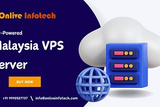 SSD-Powered Malaysia VPS Server | Onlive Infotech