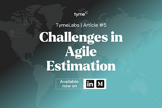 Challenges in Agile Estimation