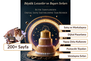 Türkiye’nin Butik Pastacılık Ekosisteminde Otoriter Kaynaklar