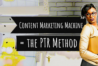 You’re Probably Not Using This P-T-R Method For Content Marketing —But You Should