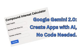 Google Gemini AI 2.0 Create Apps