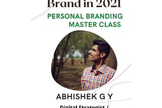 Personal Branding : Become a Hero of your own Brand | Abhishek G Y