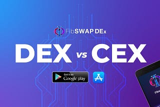 How FibSwap is Competing with other DEXs, and CEXs