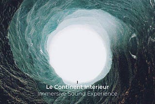 Case study: Design process of the immersive experience app ‘Le Contient Intérieur’