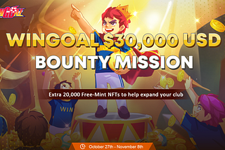 WinGoal $30,000 USDT GIGA Bounty Hunting