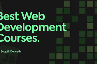 10 Best Free Web Development Courses 🤩