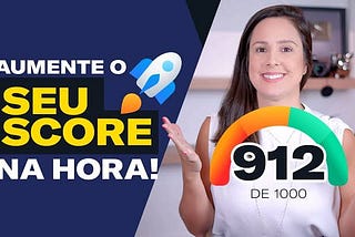 Método Score Alto, Como aumentar o score, Score alto rápido