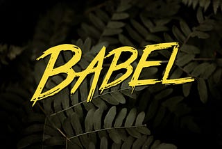 Three steps to understanding Babel