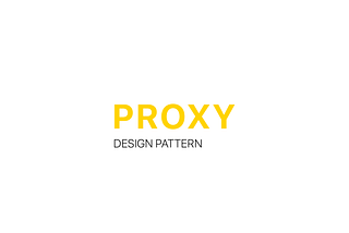 Proxy Pattern Is Not About Caching — It’s About Control