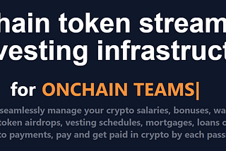 Announcing the launch of our token streaming and vesting infrastructure for onchain teams on the…