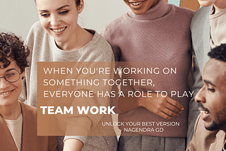 Team Building: Team members are like different organs of a well-functioning body