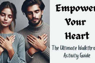 Empower Your Heart: