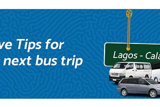 5 Tips for your next bus trip