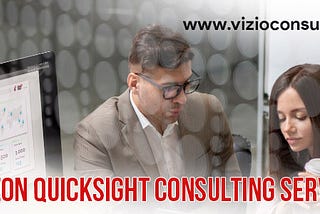 What are the key advantages of leveraging AWS QuickSight consulting services for business…