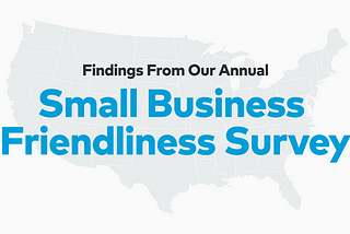 Small Business Owners Feel States Are Failing to Support Them.