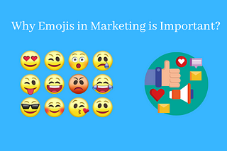 Why Emojis in Marketing is Important?