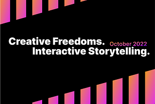 Creative Freedoms & Interactive Storytelling