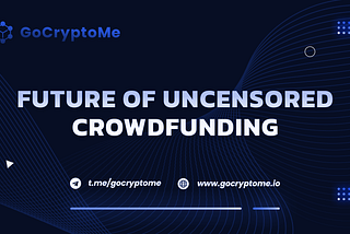 Future of Uncensored Crowdfunding