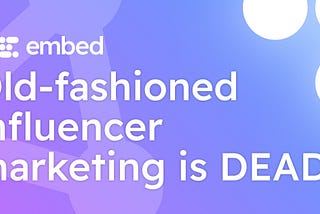 Old-fashioned influencer marketing doesn’t work in Web3. What does?