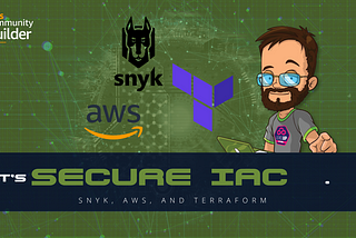 Securing IAC with Snyk, AWS, and Terraform Cloud