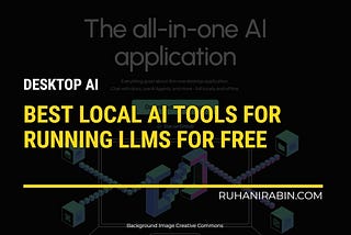 7 Essential LLM Tools for Running AI Models Securely on Your Device