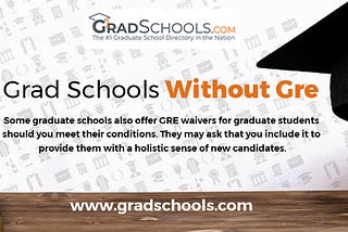 Grad Schools Without GRE