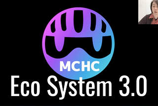 Announcement of Ecosystem 3.0 & MCH Coin!