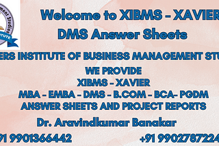 Xavier Mba Answer Sheets, Xavier Dms Case Study Answer Sheets, Xibms Mba Case Study Answers, Xibms…