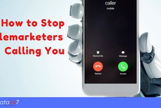 How to Stop Telemarketers Calling You