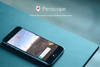 Periscope Goes Live Earlier Than Planned… And Hijacks My Day.