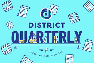 The District Quarterly — Q1 2024