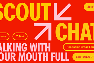 ScoutChat: Talking With Your Mouth Full