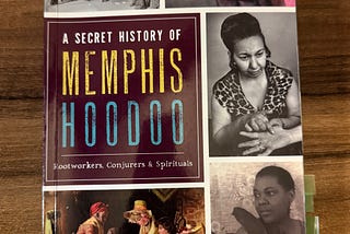 Book Review: A History of Memphis Hoodoo