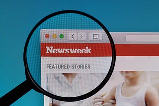 Lies, Newsweek and Control of the Media Narrative: A First-Hand Account