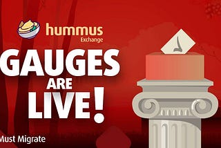 Hummus Introduces Gauges & Bribes