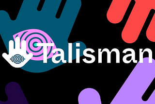 Hypersphere Leads Seed Round for Talisman, Multi-Chain Wallet