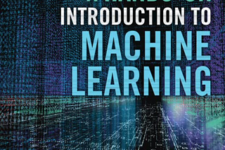 An Excellent Hands-on Introduction to Machine Learning