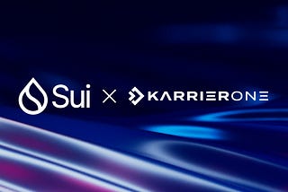 Sui Foundation Invests in Karrier One to Form Groundbreaking Partnership