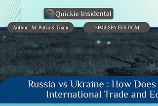 Russia vs Ukraine: How Does It Affect The International Trade and Economy?