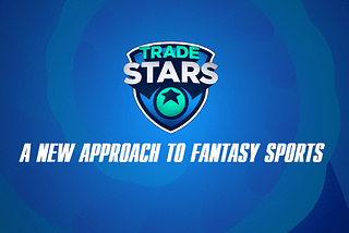 TradeStars: A New Approach To Fantasy Sports