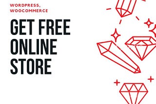 GET FREE ONLINE STORE