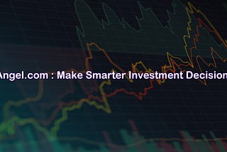 SmarterAngel.com : Make Smarter Investment Decisions with AI