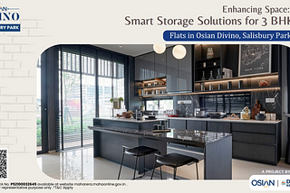 Enhancing Space: Smart Storage Solutions for 3 BHK Flats in Osian Divino, Salisbury Park