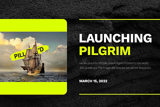 Launching Pilgrim