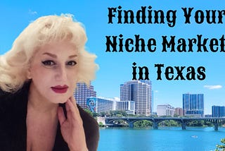 Find Your Niche Market in Texas