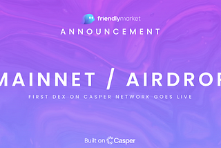 Announcement: Friendly Market Airdrop