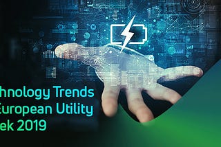 Technology Trends of European Utility Week 2019