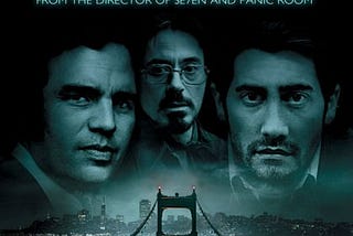 The Films of Fincher — Part 5: Zodiac (2007)